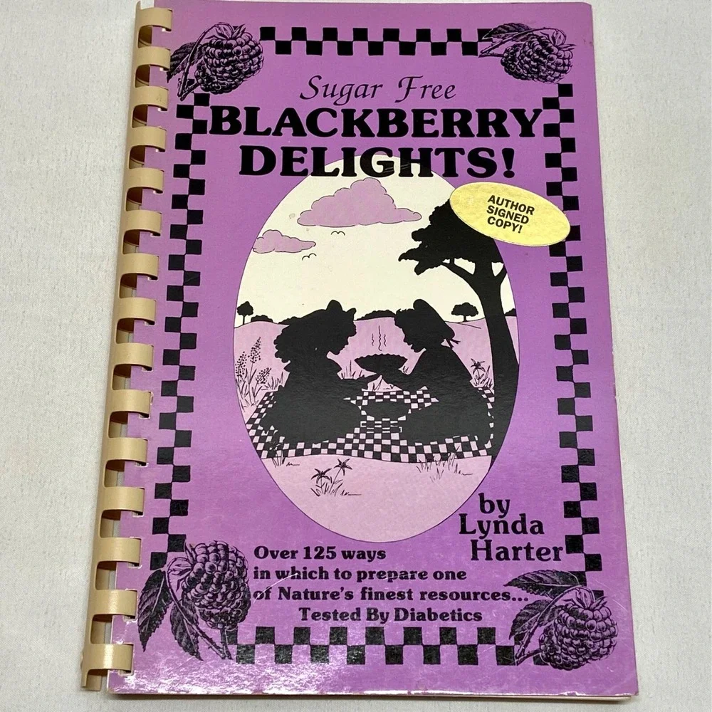 Vintage Sugar Free Blackberry Delights Cookbook‎ Lynda Harter Author Signed 1990